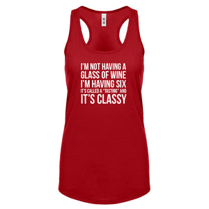 Its Called a Tasting and It's Classy Womens Racerback Tank Top