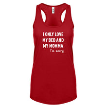 Racerback Only Love My Bed Womens Tank Top