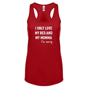 Racerback Only Love My Bed Womens Tank Top