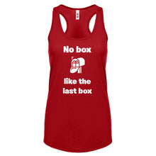 No box like the last box Womens Racerback Tank Top