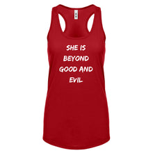 Racerback She is Beyond Good and Evil Womens Tank Top