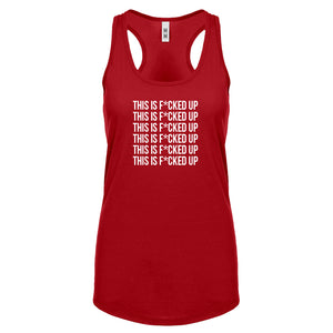 This is F*CKED UP Womens Racerback Tank Top