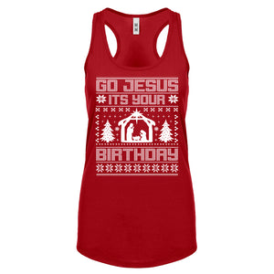 Racerback Go Jesus Its Your Birthday Womens Tank Top