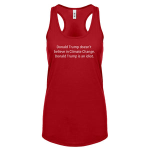 Donald Trump is an Idiot Womens Racerback Tank Top