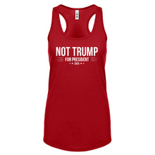 NOT TRUMP for President 2020 Womens Racerback Tank Top