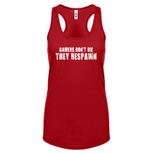 Gamers Don't Die They Respawn Womens Racerback Tank Top