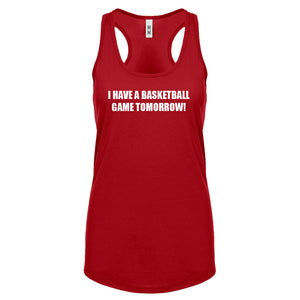 Basketball Game Tomorrow Womens Racerback Tank Top