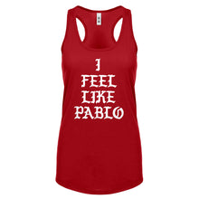 Racerback I Feel Like Pablo Womens Tank Top