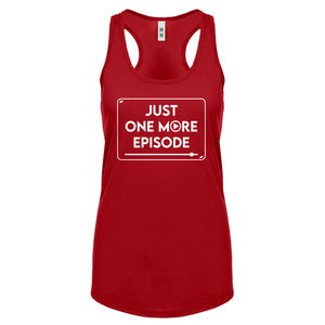 Just one more episode. Womens Racerback Tank Top