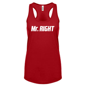 Racerback Mr. Right Womens Tank Top