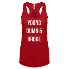 Racerback Young Dumb & Broke Womens Tank Top
