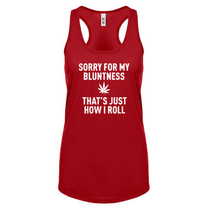 Racerback Sorry for my Bluntness Womens Tank Top