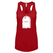 Racerback You're Dead to Me Womens Tank Top