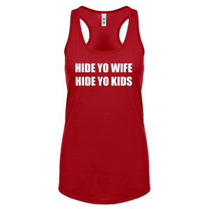 Hide Yo Kids, Hide Yo Wife Womens Racerback Tank Top