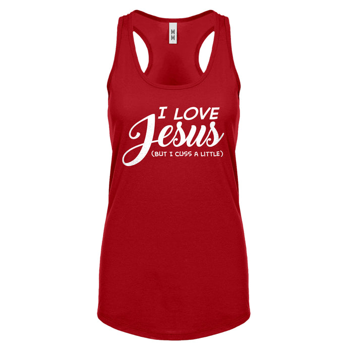 Racerback I Love Jesus but I Cuss a Little Womens Tank Top