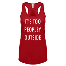 Racerback Too Peopley Outside Womens Tank Top