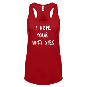Racerback I Hope Your Wifi Dies Womens Tank Top
