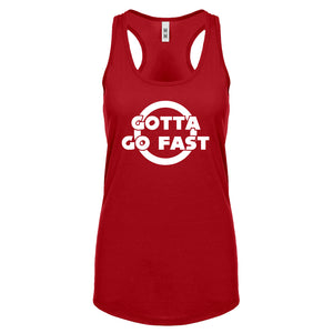Gotta Go Fast Womens Racerback Tank Top