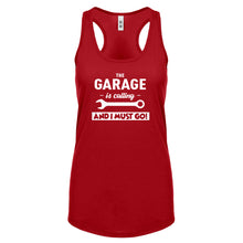 The Garage is Calling Womens Racerback Tank Top
