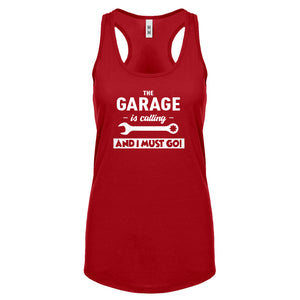 The Garage is Calling Womens Racerback Tank Top