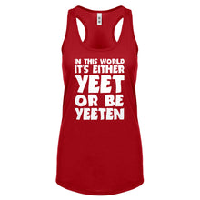 Yeet or by Yeeten Womens Racerback Tank Top