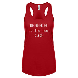 Racerback 000000 is the new black Womens Tank Top