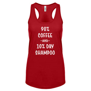 Racerback 90% Coffee 10% Dry Shampoo Womens Tank Top