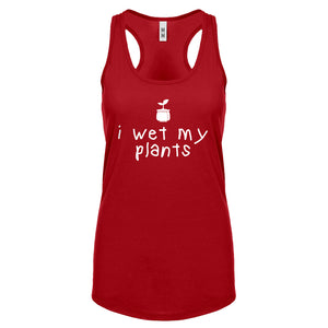 Racerback I Wet My Plants Womens Tank Top