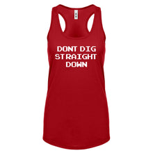 Racerback Don't Dig Straight Down Womens Tank Top