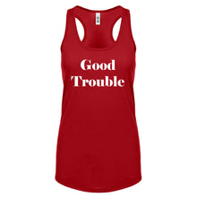 Good Trouble Womens Racerback Tank Top