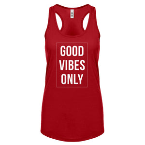 Racerback Good Vibes Only Womens Tank Top