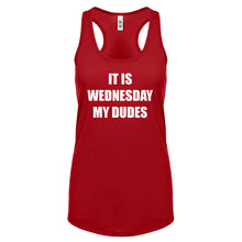 Racerback It is Wednesday My Dudes Womens Tank Top