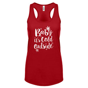 Racerback Baby its Cold Outside Womens Tank Top