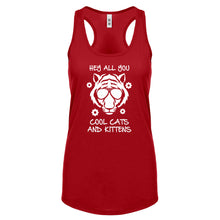 Hey all you Cool Cats and Kittens Womens Racerback Tank Top