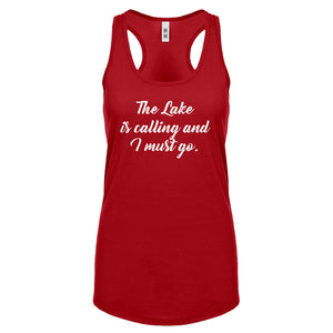 Racerback The Lake is Calling and I must Go Womens Tank Top