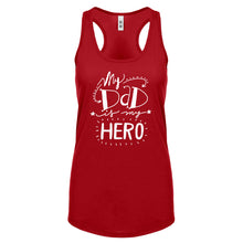 Racerback My Dad is My Hero Womens Tank Top