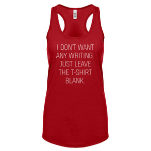 Racerback Leave the Tshirt Blank Womens Tank Top