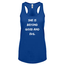 Racerback She is Beyond Good and Evil Womens Tank Top