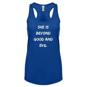 Racerback She is Beyond Good and Evil Womens Tank Top
