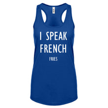 Racerback I Speak French Fries Womens Tank Top