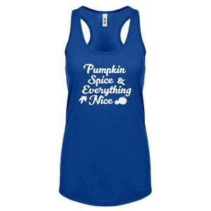Pumpkin Spice and Everything Nice Womens Racerback Tank Top