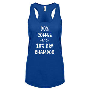 Racerback 90% Coffee 10% Dry Shampoo Womens Tank Top