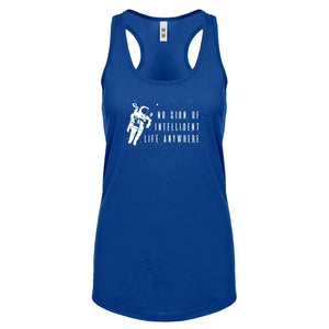 Racerback No Sign of Intelligent Life Womens Tank Top