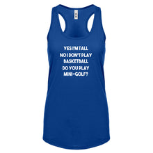 Yes I'm Tall Womens Racerback Tank Top