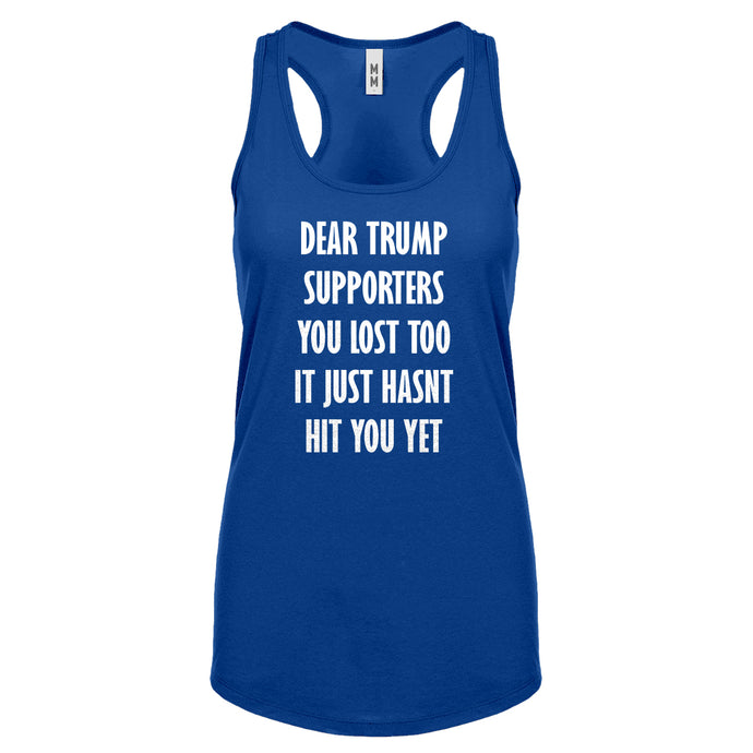 Racerback Dear Trump Supporters Womens Tank Top