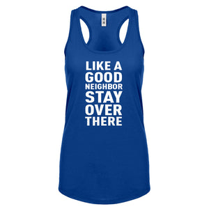 Like a Good Neighbor Womens Racerback Tank Top