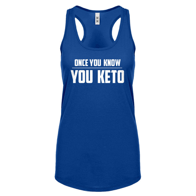 Racerback Once You Know, You Keto Womens Tank Top