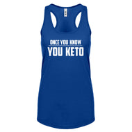Racerback Once You Know, You Keto Womens Tank Top