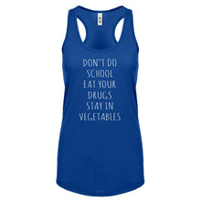 Racerback Eat Your Drugs Womens Tank Top