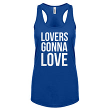 Lovers Gonna Love Womens Racerback Tank Top